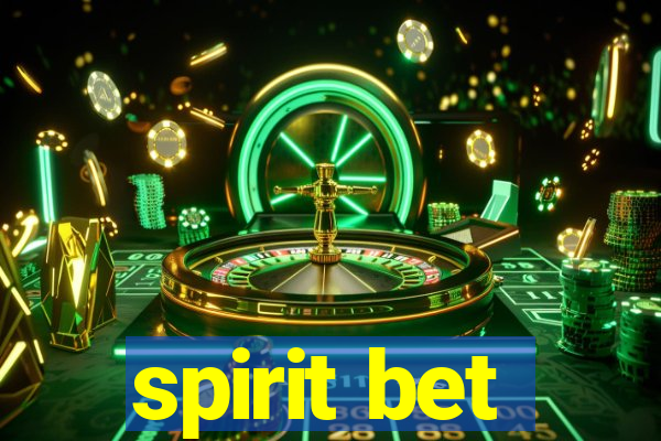 spirit bet